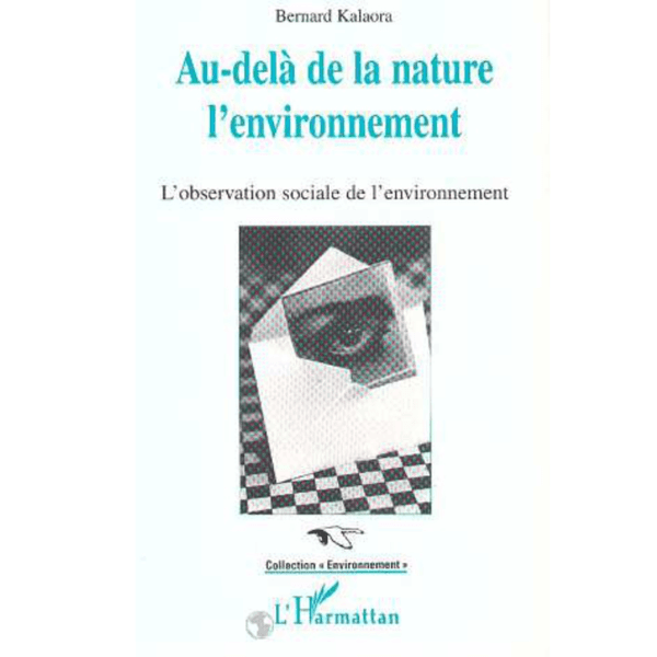 Au- delà de la Nature l’Environnement : L’Observation Sociale de l’Environnement