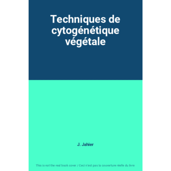 Techniques de Cytogénétique Végétale