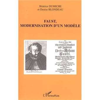 Faust, Modernisation d’un Modèle
