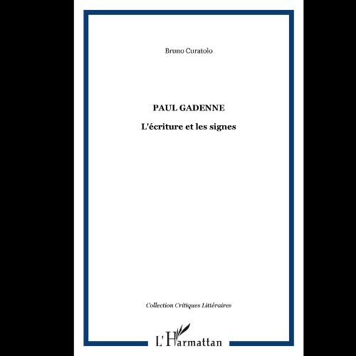 Paul Gadenne l’Ecriture et les Signes