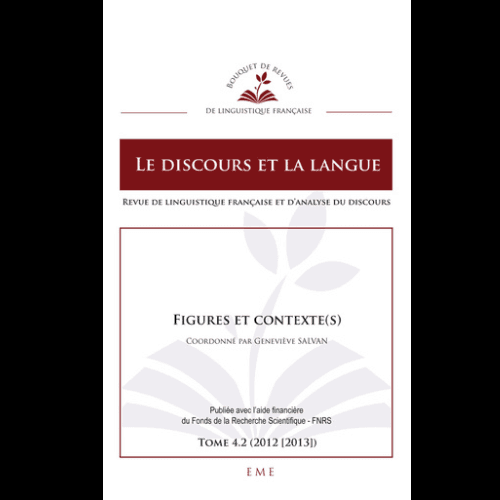 Le Discours et la Langue (Revue de Linguistique Française et d’Analyse du Discours)
