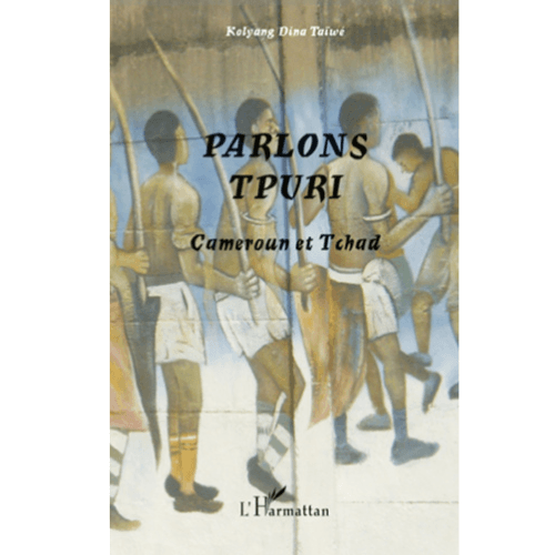 Parlons Tpuri Cameroun et Tchad