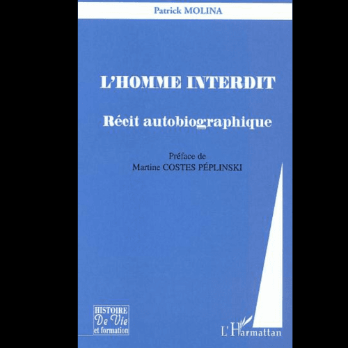 L’homme Interdit (Récit Autobiographique)