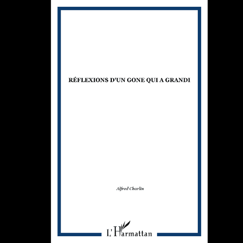 Réflexions d’un Gone qui a Grandi