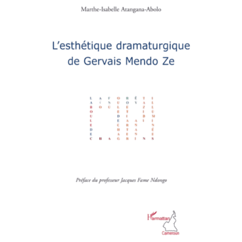 L’Esthétique Dramaturgique de Gervais Mendo ze