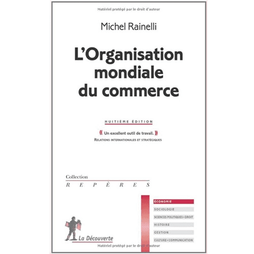 L’Organisation Mondiale du Commerce